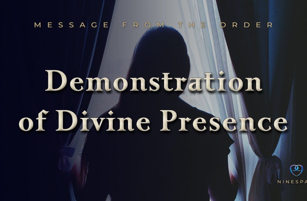 Demonstration of Divine Presence