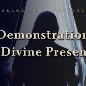 Demonstration of Divine Presence