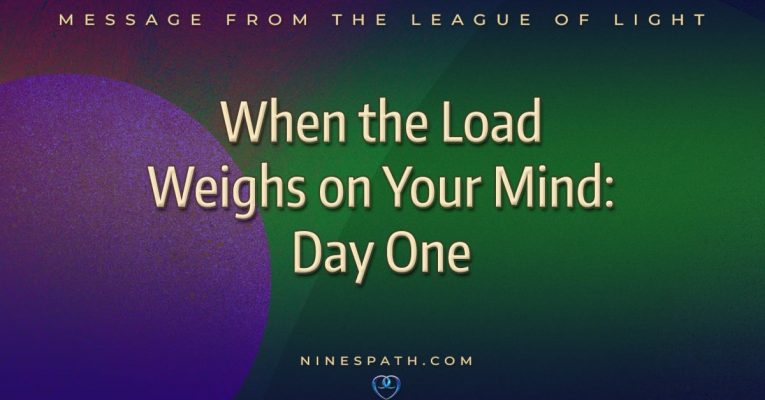 When the Load Weighs on Your Mind: Day One